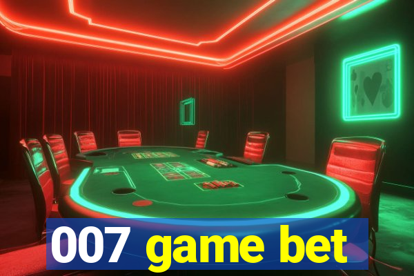 007 game bet