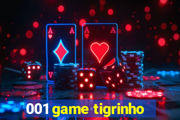 001 game tigrinho