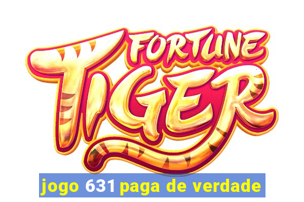 jogo 631 paga de verdade