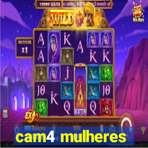 cam4 mulheres