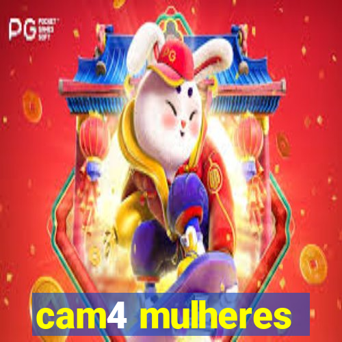 cam4 mulheres