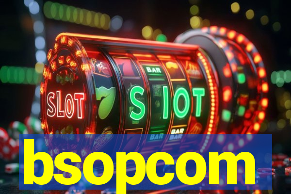 bsopcom