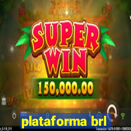 plataforma brl