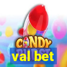 val bet