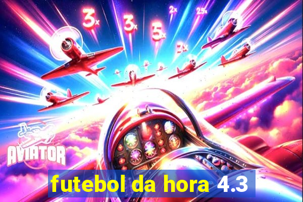 futebol da hora 4.3