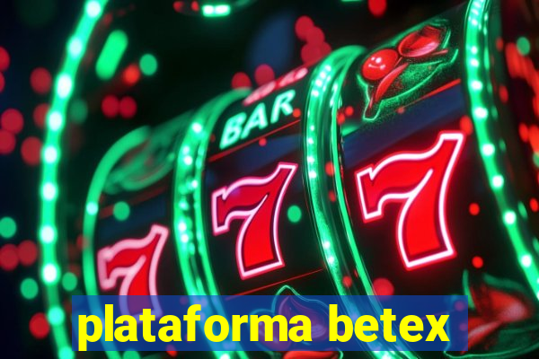 plataforma betex