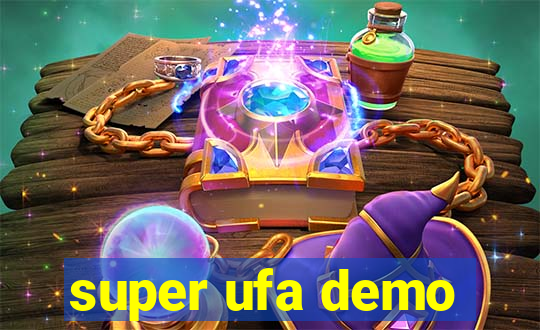 super ufa demo