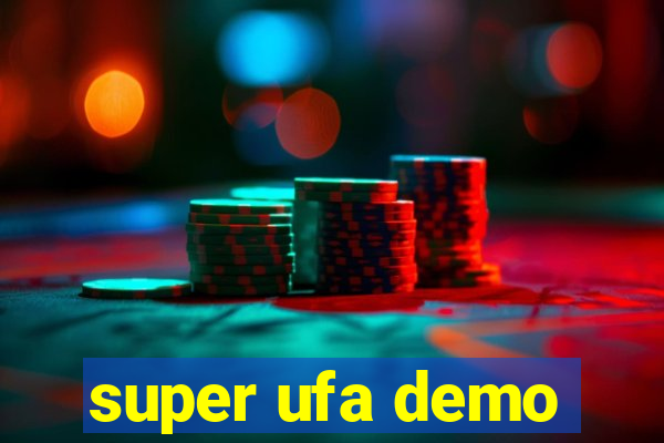 super ufa demo