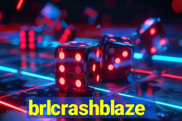 brlcrashblaze