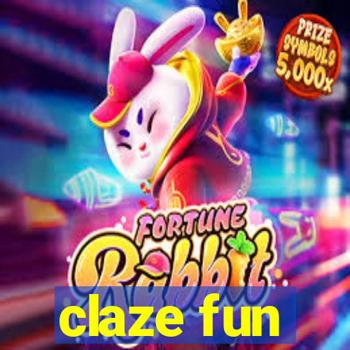 claze fun