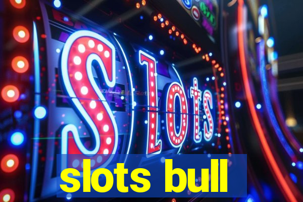 slots bull