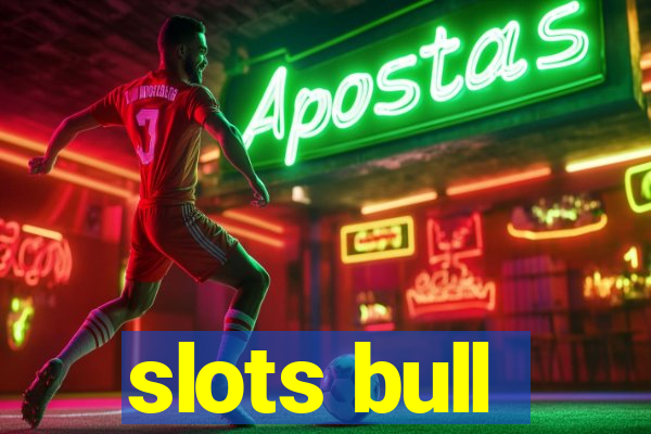 slots bull