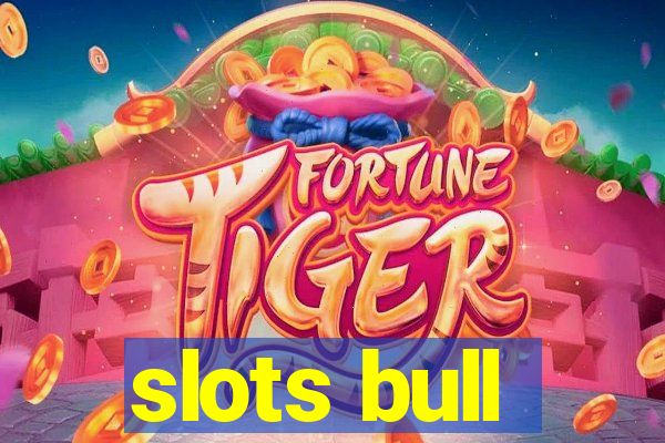 slots bull