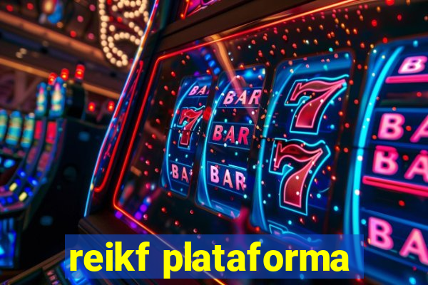 reikf plataforma