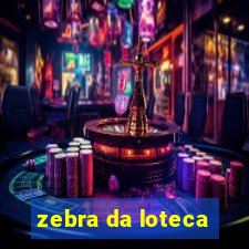 zebra da loteca