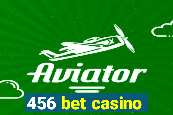 456 bet casino