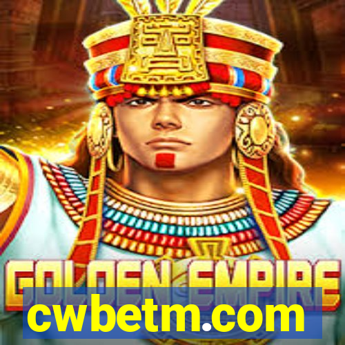 cwbetm.com