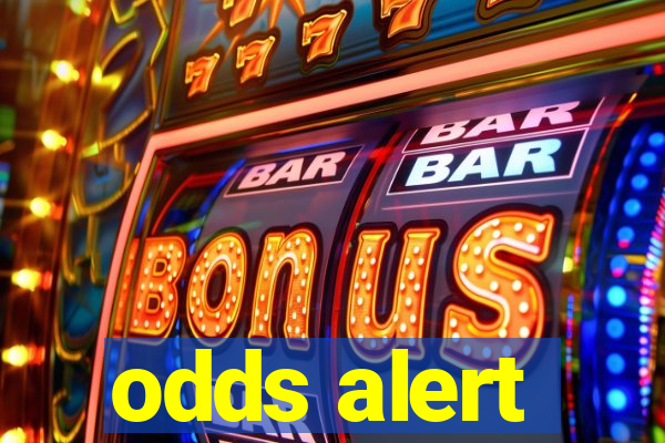 odds alert