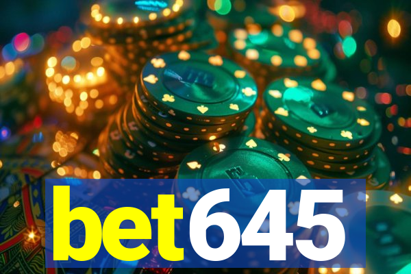 bet645