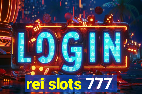 rei slots 777