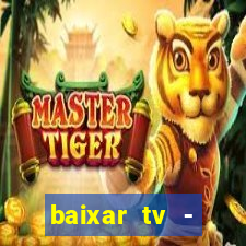 baixar tv - futebol ao vivo