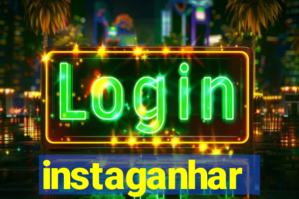 instaganhar