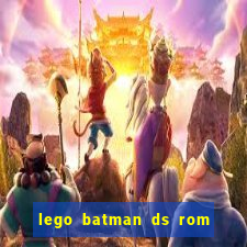 lego batman ds rom pt br