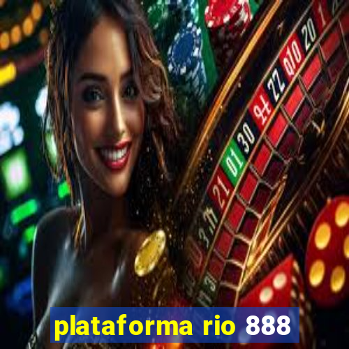 plataforma rio 888