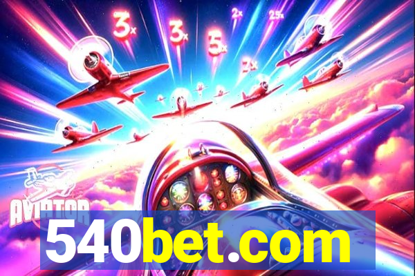 540bet.com