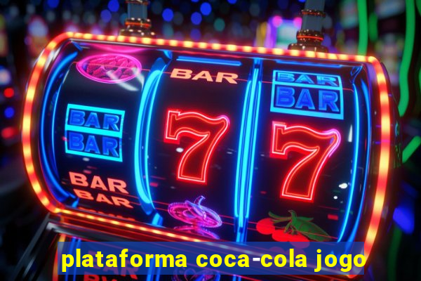 plataforma coca-cola jogo