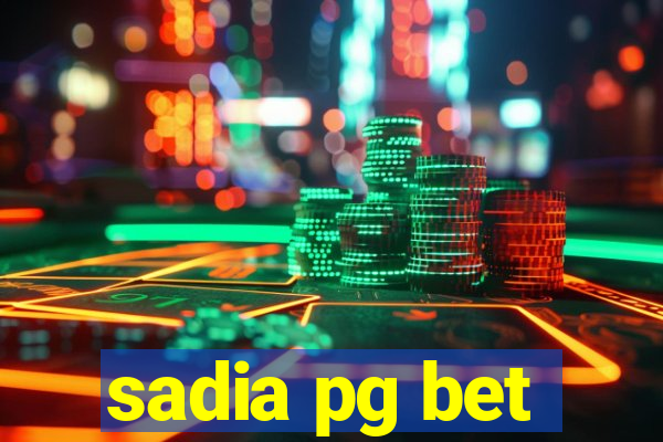 sadia pg bet