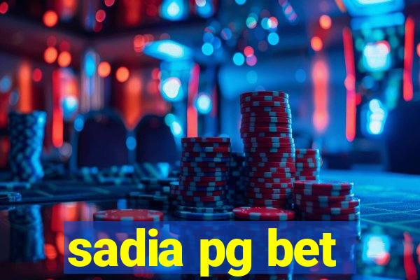 sadia pg bet