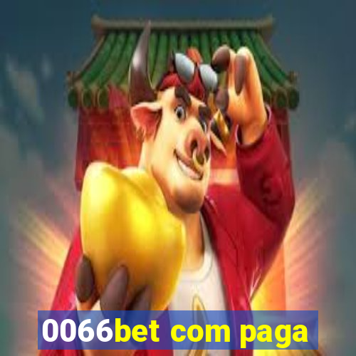 0066bet com paga