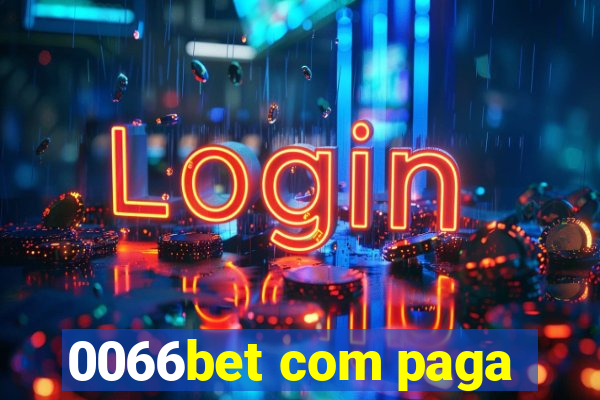 0066bet com paga