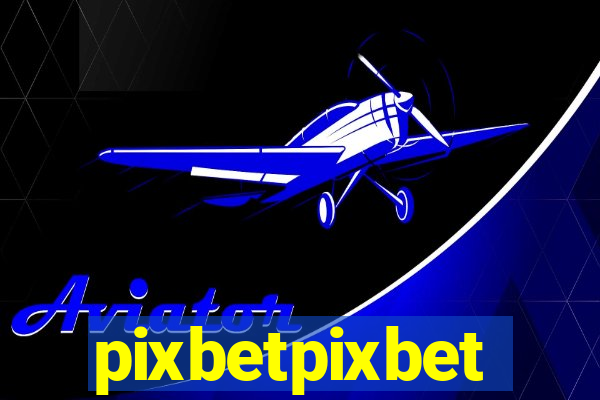 pixbetpixbet