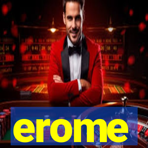 erome