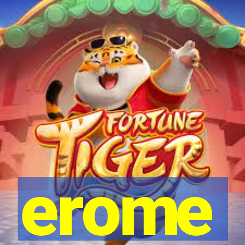 erome