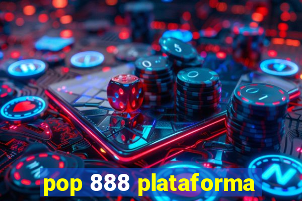 pop 888 plataforma