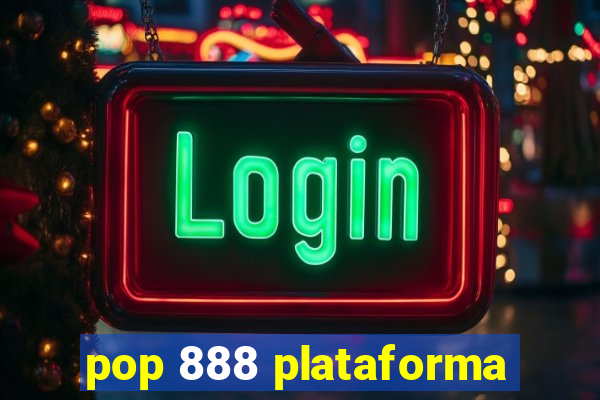 pop 888 plataforma