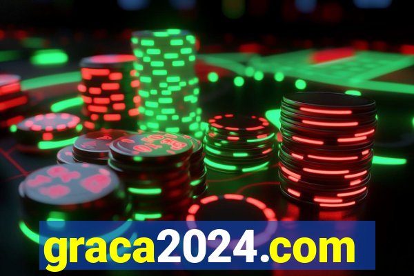 graca2024.com