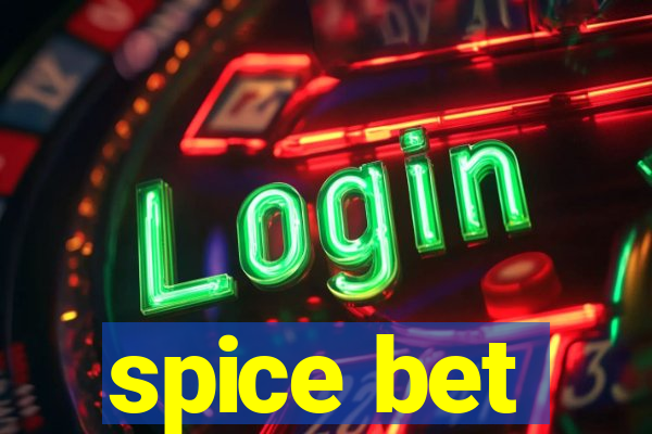 spice bet