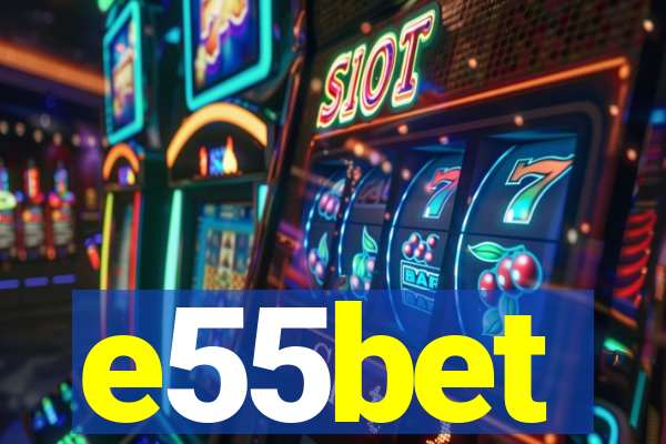 e55bet