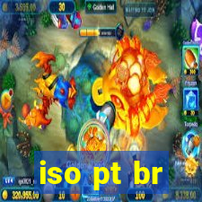 iso pt br