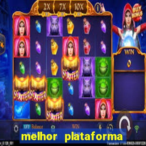 melhor plataforma do tigrinho