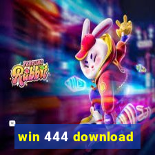 win 444 download