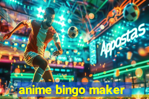 anime bingo maker