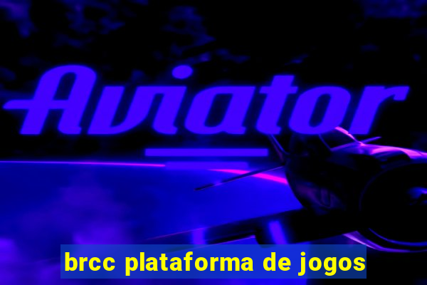 brcc plataforma de jogos