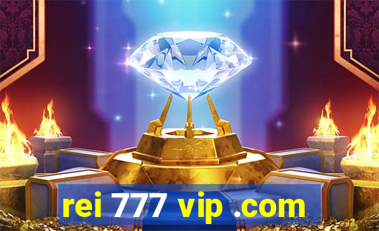 rei 777 vip .com