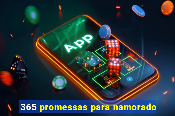 365 promessas para namorado