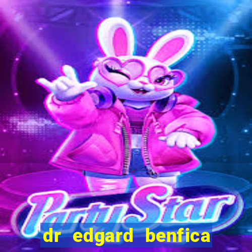 dr edgard benfica varginha mg